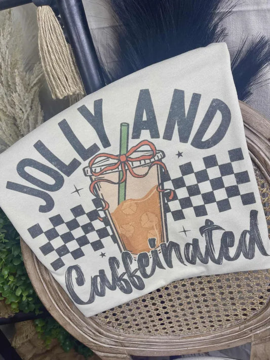 Jolly and Caffeinated (Gildan Tee)