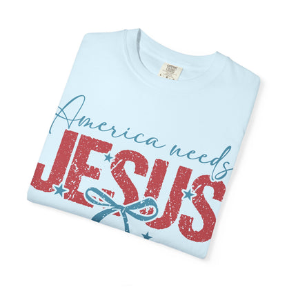America Needs Jesus T-Shirt — Patriotic Christian Graphic Tee