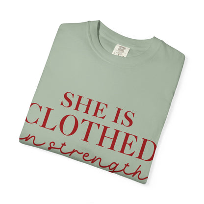 She Is Clothed in Strength T-Shirt — Proverbs 31:25 Christian Inspirational Tee