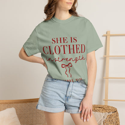 She Is Clothed in Strength T-Shirt — Proverbs 31:25 Christian Inspirational Tee
