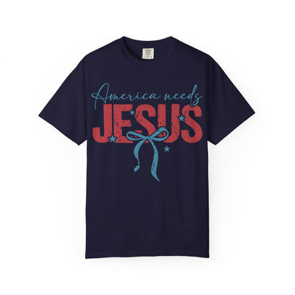 America Needs Jesus T-Shirt — Patriotic Christian Graphic Tee