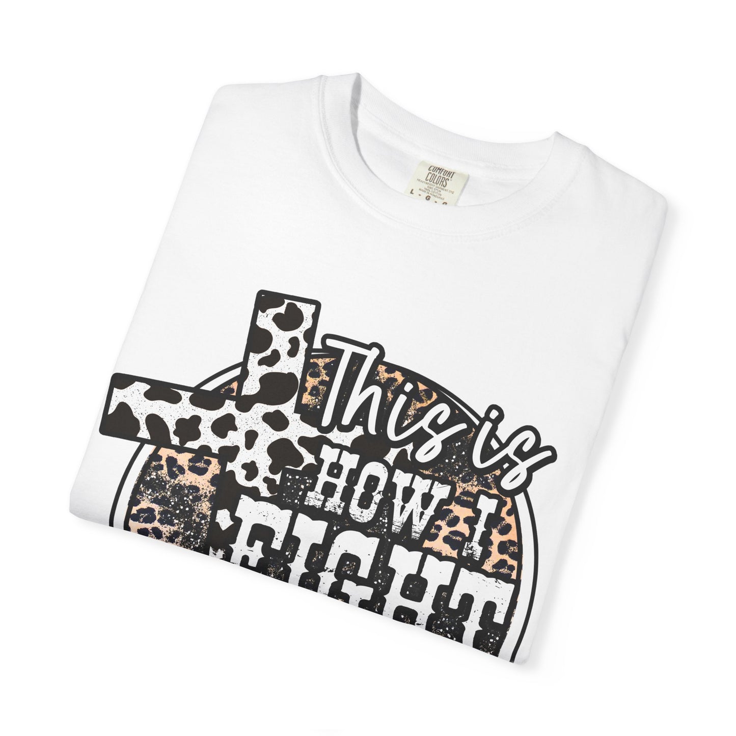 This Is How I Fight My Battles T-Shirt — Leopard Cancer Awareness Tee